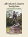 Abraham Lincoln Sculpture: created by Avard T. Fairbanks by Avard T. Fairbanks