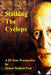 Stalking The Cyclops: A 25-Year Perspective by James Nathan Post