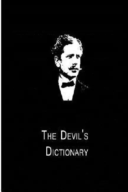 The Devil's Dictionary by Ambrose Bierce