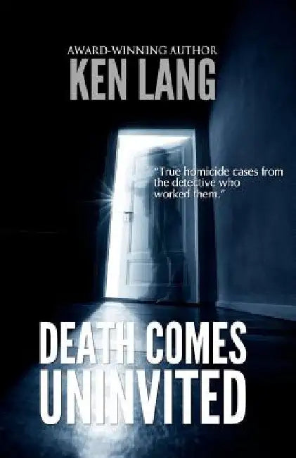 Death Comes Uninvited by Ken Lang