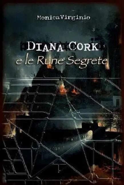 Diana Cork e le Rune Segrete by Bruno Bottini, Olghina