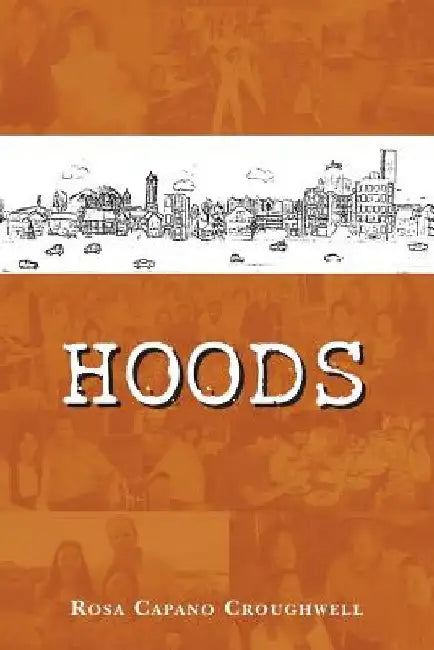 Hoods by Sarah Croughwell