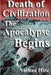 Death of Civilization; the Apocalypse Begins by Nathan Hale