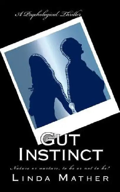 Gut Instinct by Linda Mather