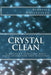 Crystal Clean: A mother's struggle with meth addiction and recovery by Kimberly Wollenburg