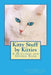 Kitty Stuff by Kitties: A Question and Answer Book by Cathy Seabrook D. V. M.