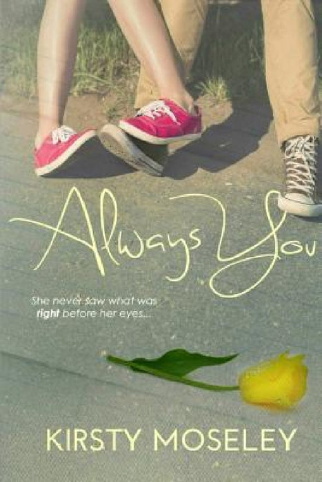 Always You by Kirsty Moseley