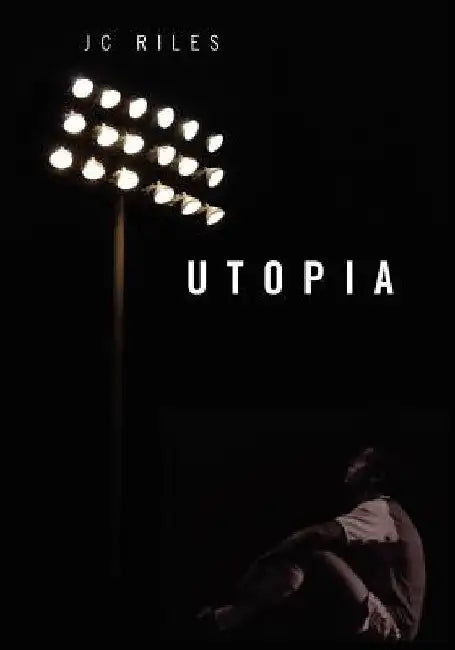 Utopia by Jc Riles