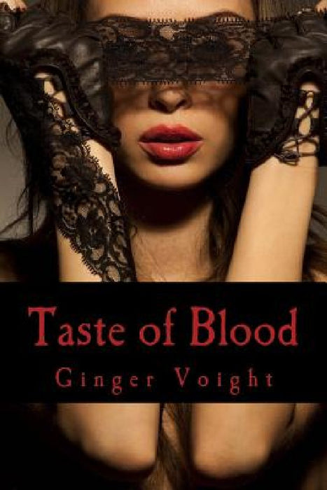 Taste of Blood: A Reese Mackenzie Novel by Ginger Voight