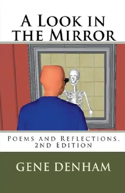 A Look in the Mirror by Gene Denham
