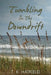 Tumbling In The Downdrift by T. K. Hatfield