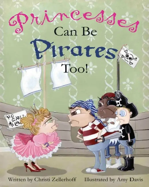 Princesses Can Be Pirates Too