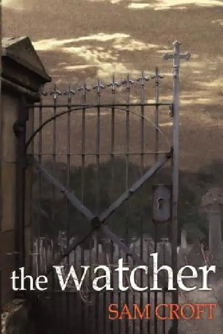The Watcher by Sam Croft