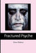 Fractured Psyche by Gwen Rickman