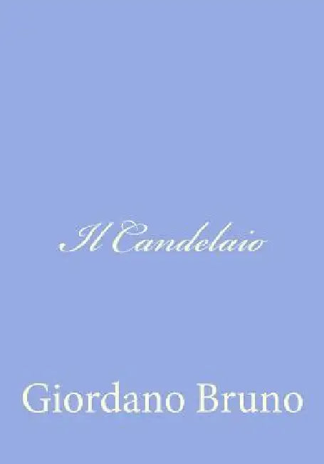 Il Candelaio by Bruno, Giordano