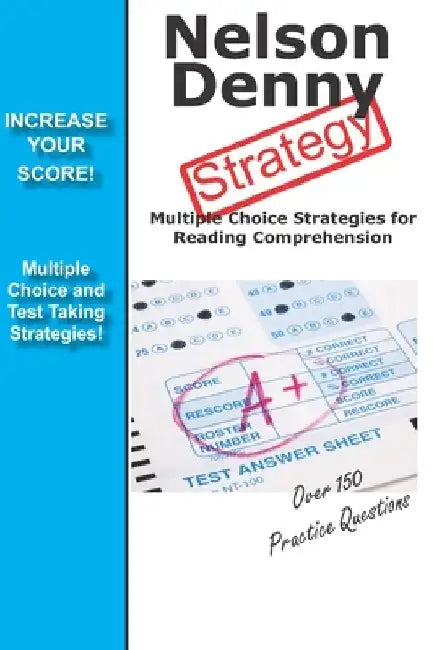 Nelson Denny Strategy: Winning Strategies for the Nelson Denny Reading Test by Complete Test Preparation Team