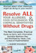 Resolve ALL Your Allergies, Food Intolerances, & Chemical Sensitivities Without Drugs by Robert Wellesley