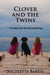 Clover And The Twins: The Search for the Cloverleaf Dogs by Nicoletta Barrie