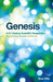 Genesis - A 21st Century Scientific Perspective: Reconciling Genesis & Science by Brian Hills