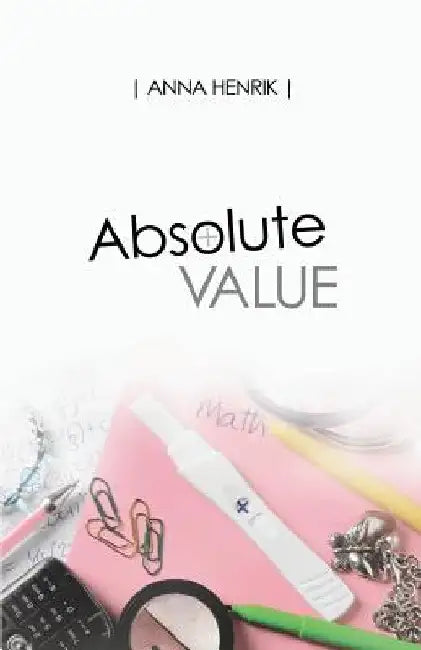 Absolute Value by Anna Henrik