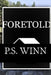 Foretold by Winn, P. S.