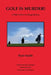 Golf is Murder!: A Miles Driver Golfing-Mystery by Paul Smith