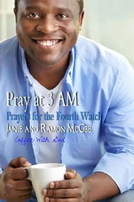 Pray At 3am by Ramon McGee