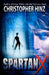 Spartan X by Christopher Hinz