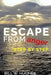 Escape from Anger Step by Step by Bill W. Hughes