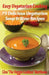 Easy Vegetarian Cooking: 75 Delicious Vegetarian Soup and Stew Recipes: Vegetables and Vegetarian - Soups & Stews by Gina 'The Veggie Goddess' Matthews