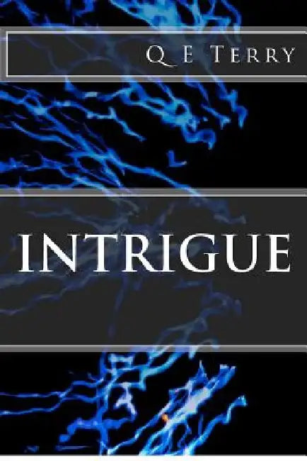 Intrigue by Q. E. Terry