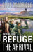 Refuge: The Arrival: Book 1 by Doug Dandridge