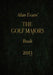 Alun Evans' The Golf Majors Book, 2013 by Alun Evans