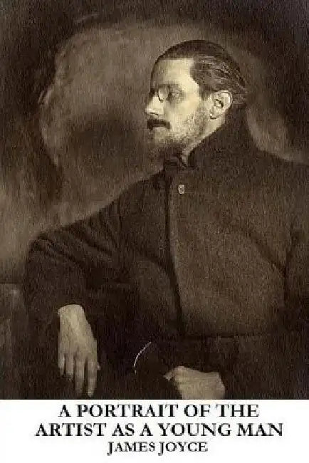 A Portrait of the Artist as a Young Man by James Joyce