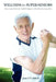 Wellness for Super-Seniors: How to Support Your Parents Health & Happiness & Help Them Live Longer, Better by Juan O'Callahan