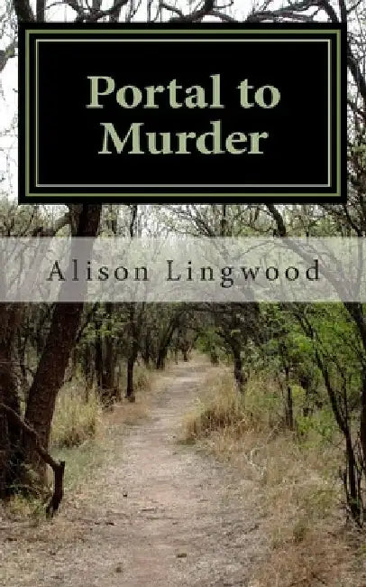 Portal to Murder by Alison Lingwood
