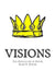 Visions: The Apocalypse of Enoch by Mark F. Dennis