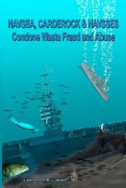 NAVSEA, CARDEROCK and NAVSSES by John Hogg