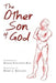 The Other Son of God by Henry J. Richards