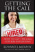 Getting the Call: Discover 19 Proven Ways of Getting the Call for Job Interviews and Job Offers for Those Who Are Out of Work, Changing by Edward J. Murphy