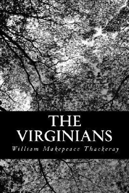 The Virginians by William Makepeace Thackeray