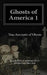 Ghosts of America 1 by Nina Lautner