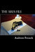 The Ares File: The Michael Prentiss Stories by Andrew French