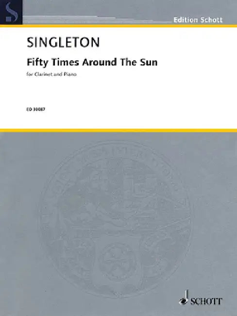 Fifty Times Around the Sun: Clarinet and Piano by Alvin Singleton
