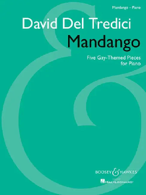 Mandango: Five Gay-Themed Pieces for Piano by David del Tredici
