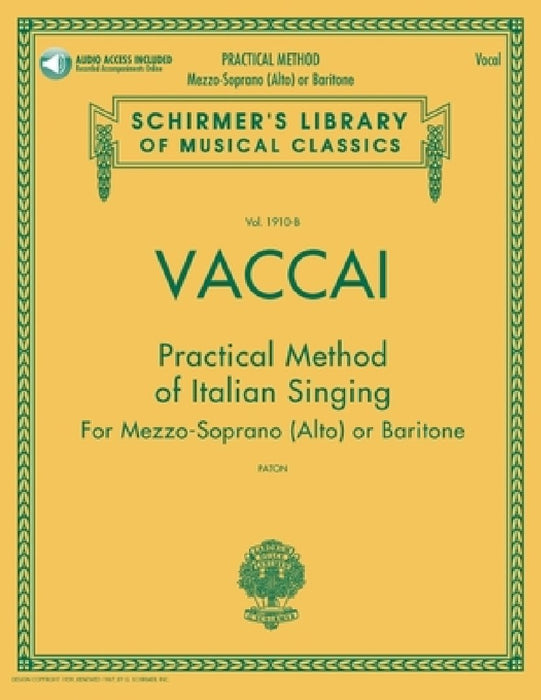 Vaccai: Practical Method of Italian Singing for Mezzo-Soprano (Alto) or Baritone [With CD (Audio)]
