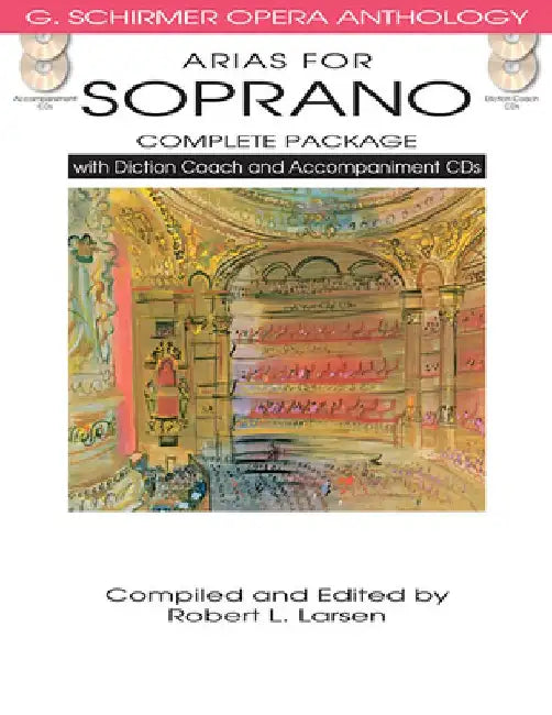 Arias for Soprano Complete Package [With 2 CDs] by Robert L. Larsen