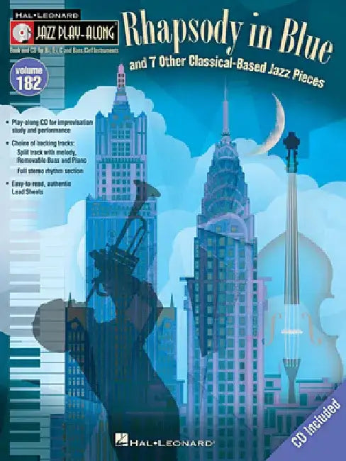 Rhapsody in Blue & 7 Other Classical-Based Jazz Pieces: Jazz Play-Along Volume 182 [With CD (Audio)] by Hal Leonard Corp