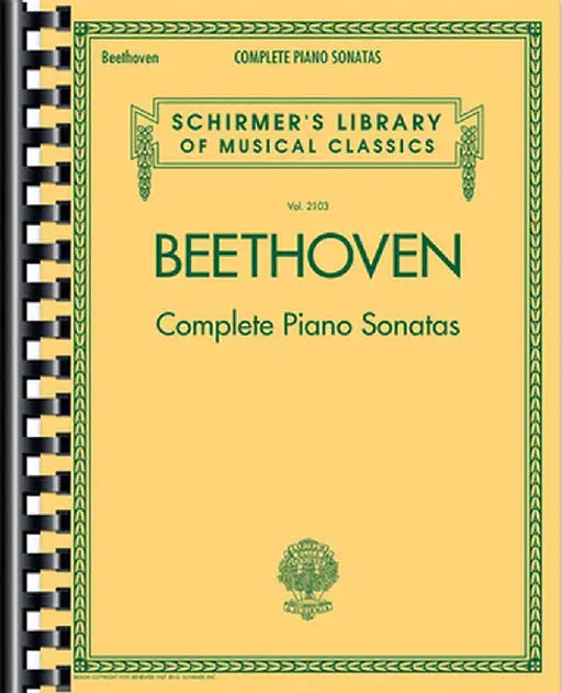 Beethoven - Complete Piano Sonatas: Schirmer's Library of Musical Classics Vol. 2103 by Ludwig Van Beethoven