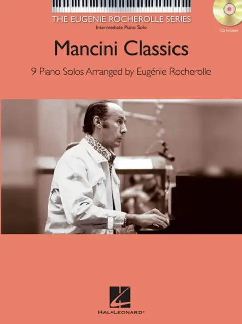 Mancini Classics: The Eugenie Rocherolle Series Intermediate Piano Solos by Eugenie Rocherolle